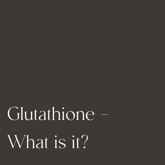 YOUR BRAIN ON GLUTATHIONE