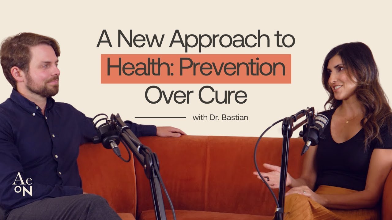 A New Approach to Health: Prevention Over Cure with Dr. Bastian